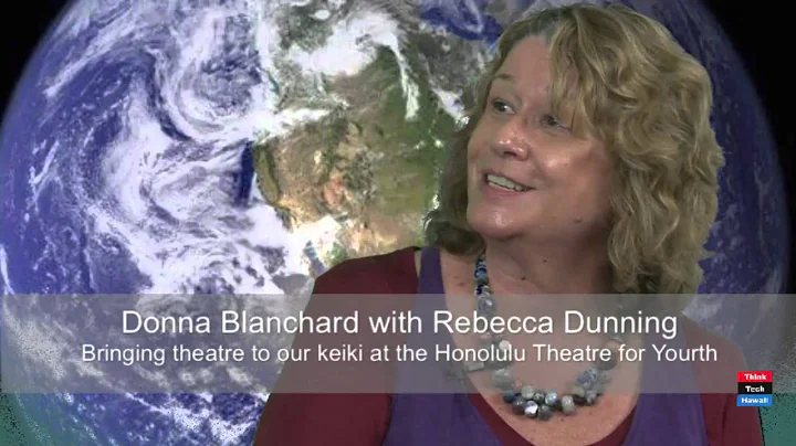 The Honolulu Theatre for Youth with Rebecca Dunning
