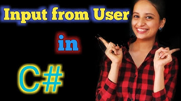 How to take input from user in C#   C | C++ | JAVA | PYTHON | C# Tutorial