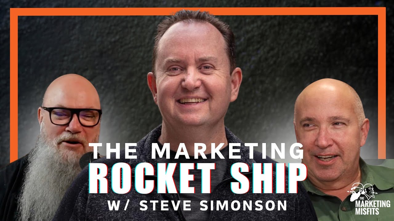 The Marketing Rocket Ship - Innovation, Marketing & Keeping Up With AI | Steve Simonson | MMP #10