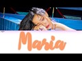 Hwasa 화사 Maria 마리아 Color Coded Lyrics Han Rom Eng 