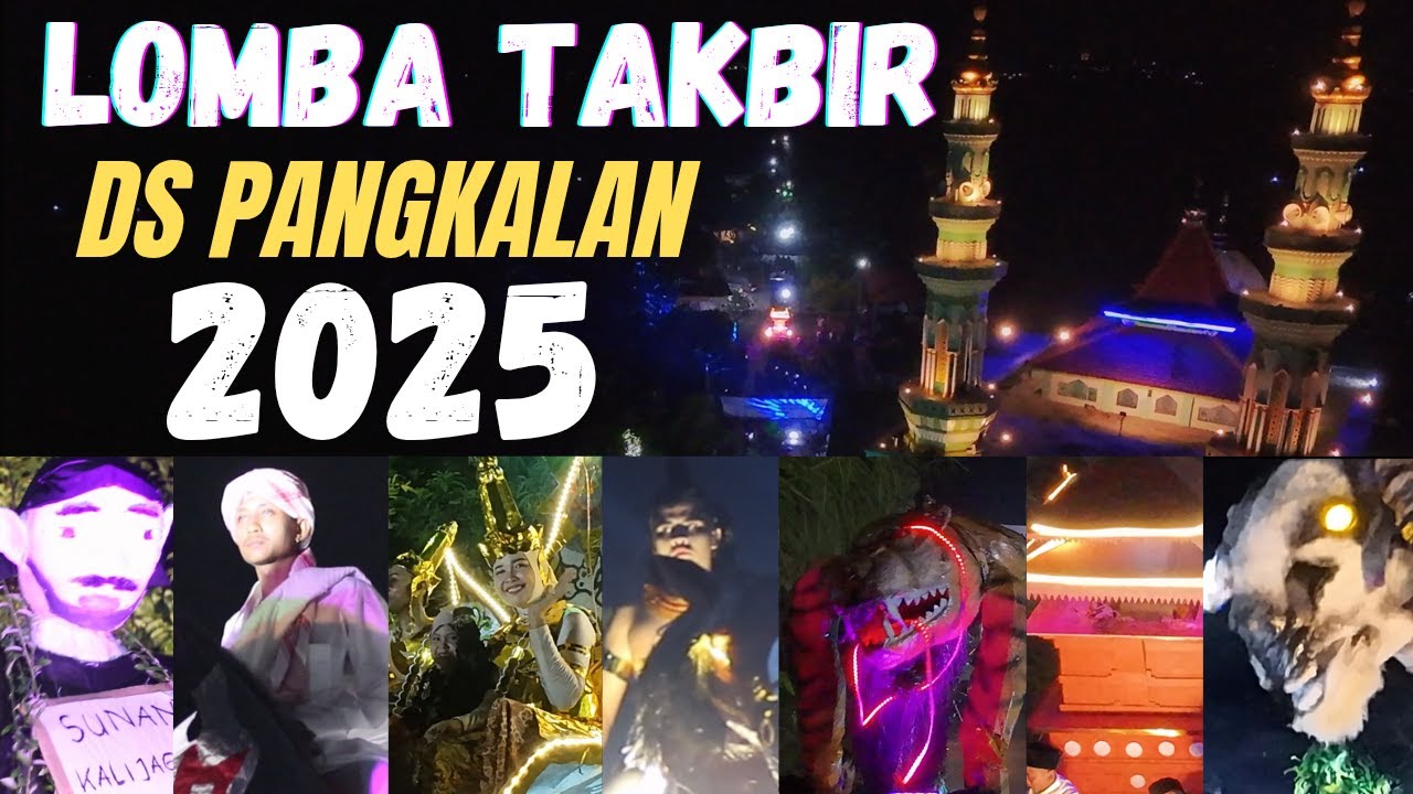LOMBA TAKBIR KELILING DESA PANGKALAN KAB PATI 2025