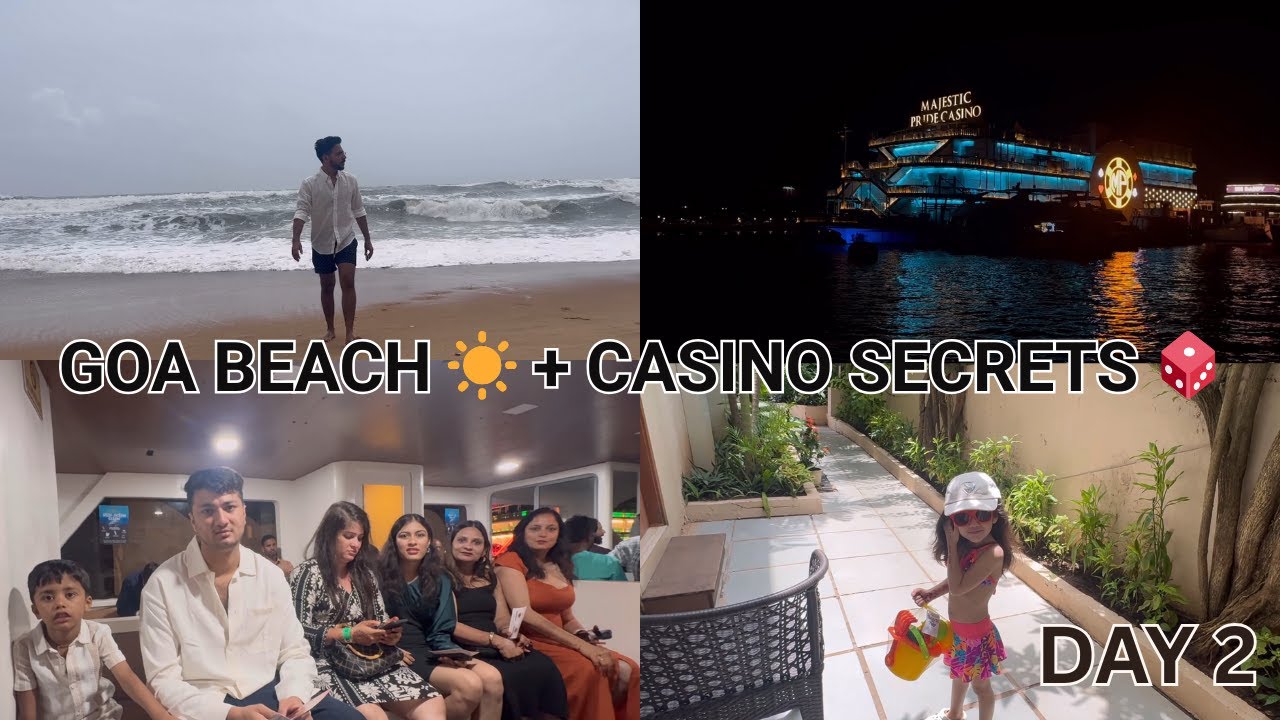 CASINO Mein Ye Kya Hua?  - GOA Diaries Day 2