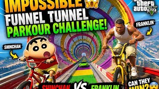 SHINCHAN &amp; FRANKLIN Attempt the IMPOSSIBLE Funnel Tunnel Parkour Challenge in GTA 5 😱🔥