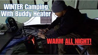 Camping With Mr. Buddy Heater In FRIGID Temperatures