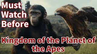 THE PLANET OF THE APES MOVIES SERIES RECAP | Everything you need to know before KINGDOM OF THE APES