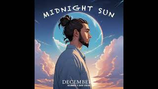 Aishmode Gary - December Official Video Song From Ep Midnight Sun