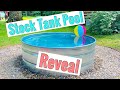 STOCK TANK POOL REVEAL!