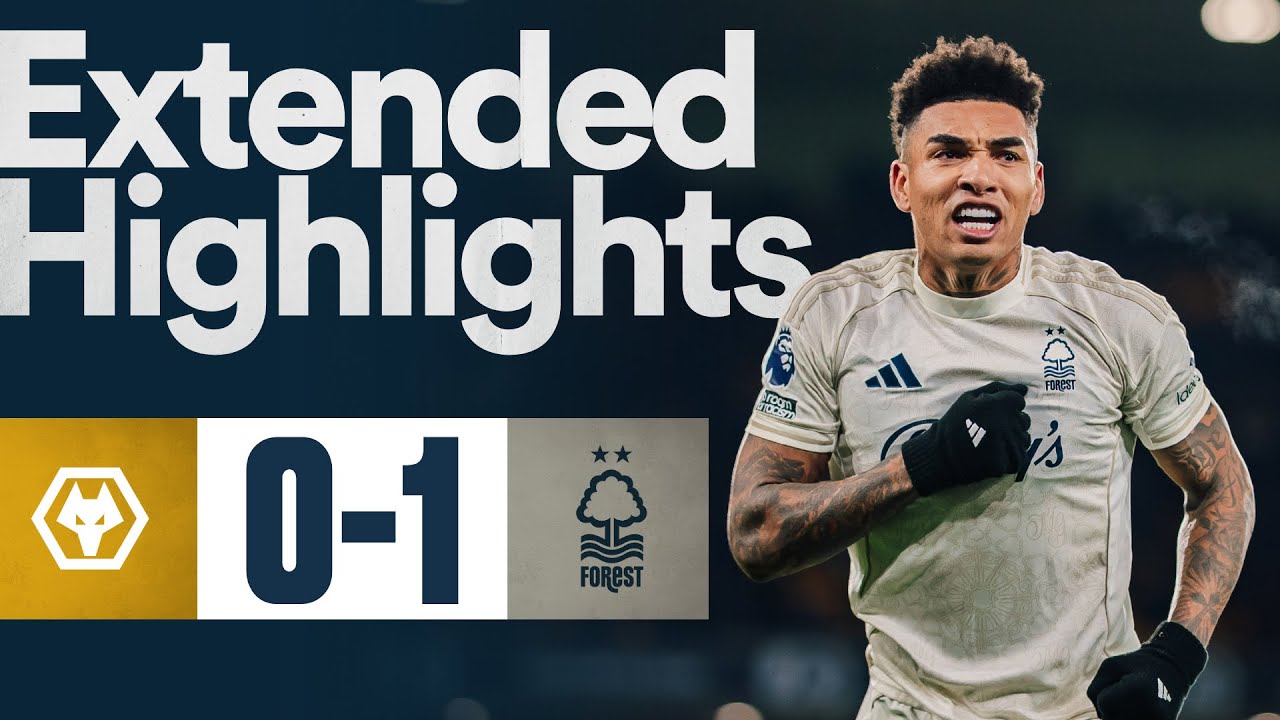 IGOR ON TARGET AT MOLINEUX! 🎯 | Wolves 0-1 Nottingham Forest | Extended Highlights | Premier League