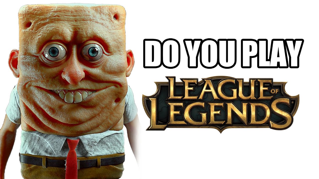 Hey Squidward Do You Play League Of Legends YouTube