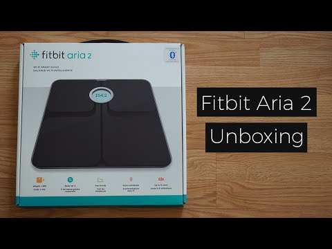 Fitbit Aria 2 Unboxing You Fitbit Aria 2 Unboxing You