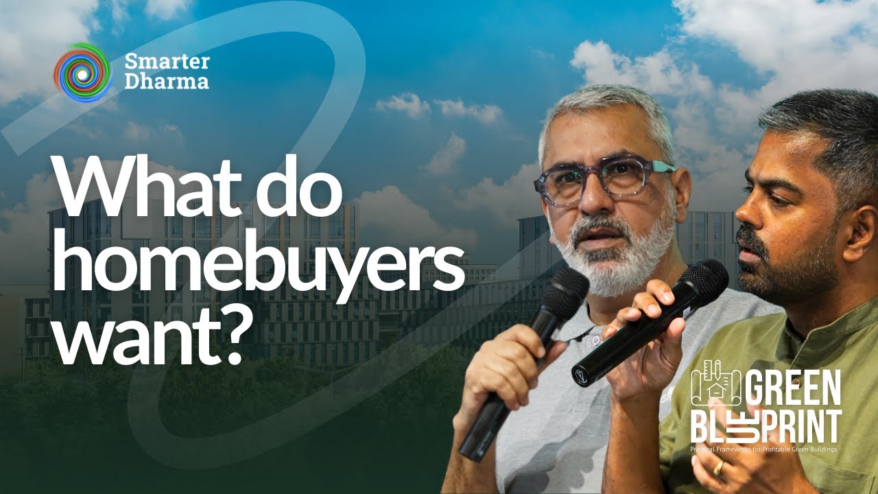 Green Buildings - Here and Now, A real estate developer and buyer conversation | Green Blueprint