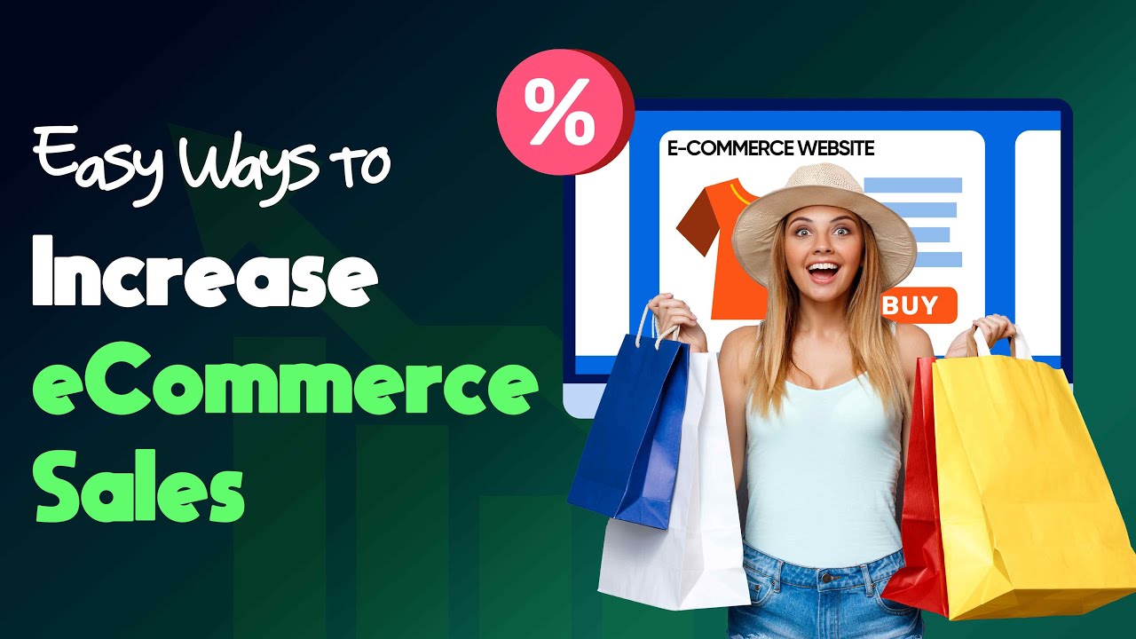 Easy Ways to Increase eCommerce Sales | Marketing Strategies ...