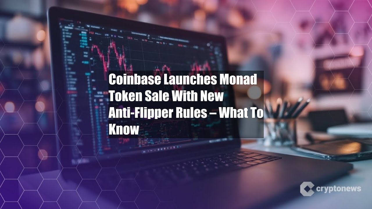 Coinbase Launches Monad Token Sale With New Anti-Flipper Rules – - YouTube
