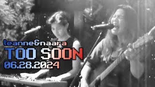 Leanne & Naara - Too Soon (Live at Fête de la Musique Acoustic Stage 06.28.2024)