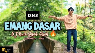 DENIS - EMANG DASAR X SEBELAS DUABELAS DJ REMIX UBRAK ABRIK 