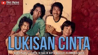 Lukisan Cinta Koes Plus Cover  Bplus Dirumahaja