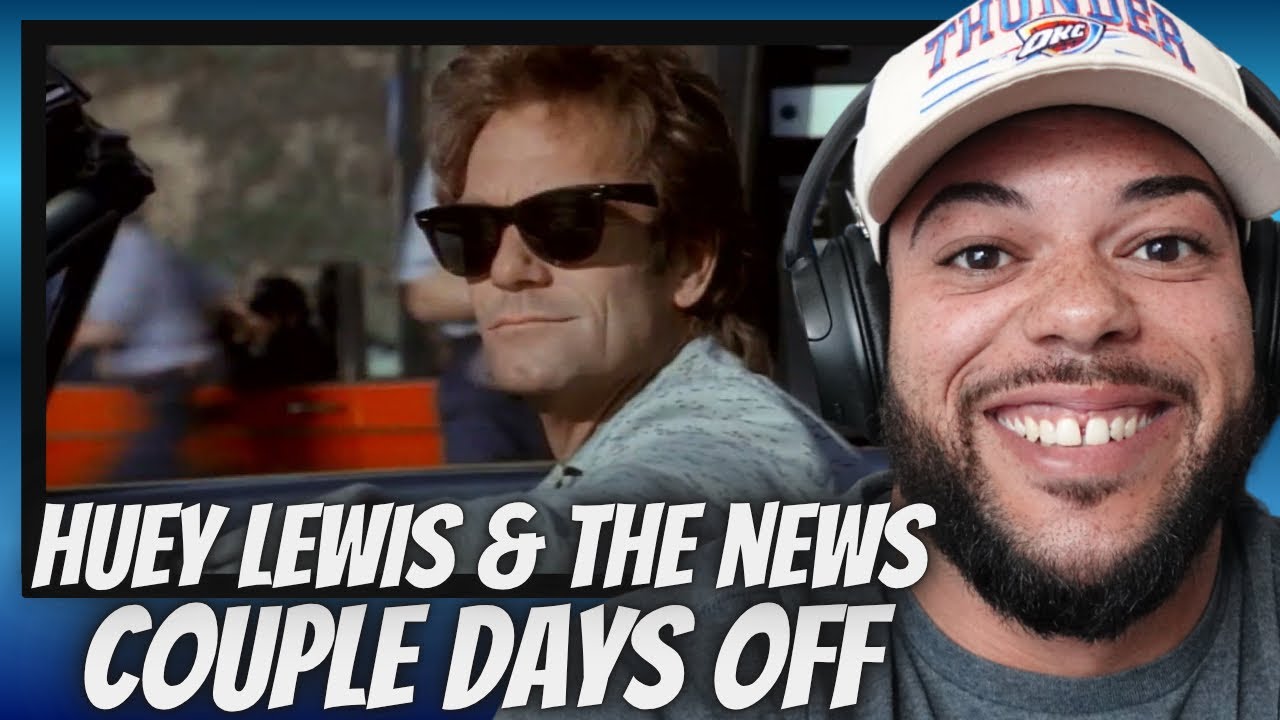 ALWAYS FUN!| FIRST TIME HEARING Huey Lewis & The News -  Couple Days Off REACTION