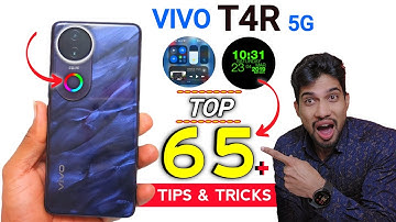 Vivo T4r 5G Tips and Tricks | Discover 65+ Vivo T4r 5G Features You Never Knew Existed