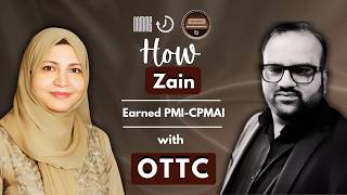 First OTTC Delegate Cracks PMI-CPMAI! | Zain ul Abidin Rana Success Story