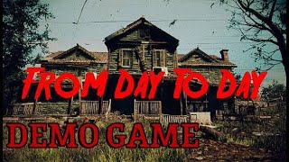 From Day To Day-Full Demo-Walkthrough Gameplay No Commentary