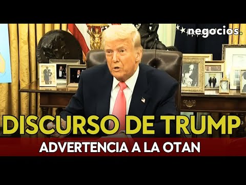 DISCURSO de TRUMP: los "globalistas" tumban el mercado, advertencia a la OTAN y golpe a Ucrania
