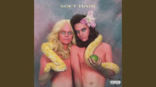 Video thumbnail of "Soft Hair - Alive Without Medicine"