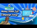 Money Robot SEO Software Full Campaign Setup Demo Preview