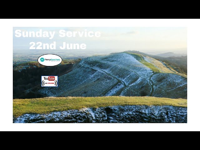 Sunday Service 22nd June 2025