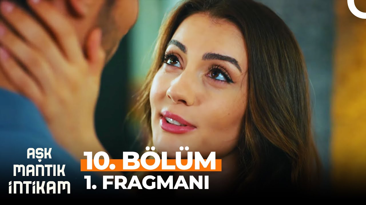 Aşk Mantık İntikam 10. Bölüm Tanıtım Fragmanı - Korkmana Gerek Yok Artık