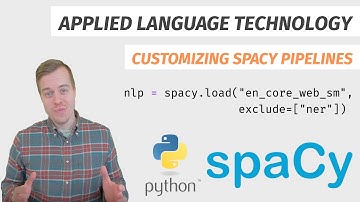 Customizing spaCy pipelines