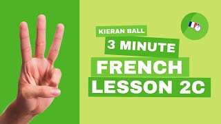 🗣️🇫🇷 3 Minute French | Lesson 2c
