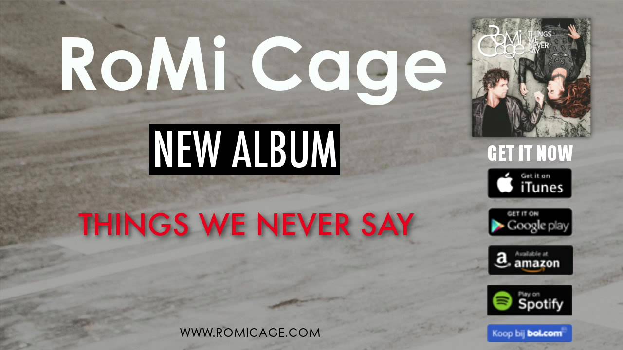 RoMi Cage - I'm Around (from Things We Never Say)