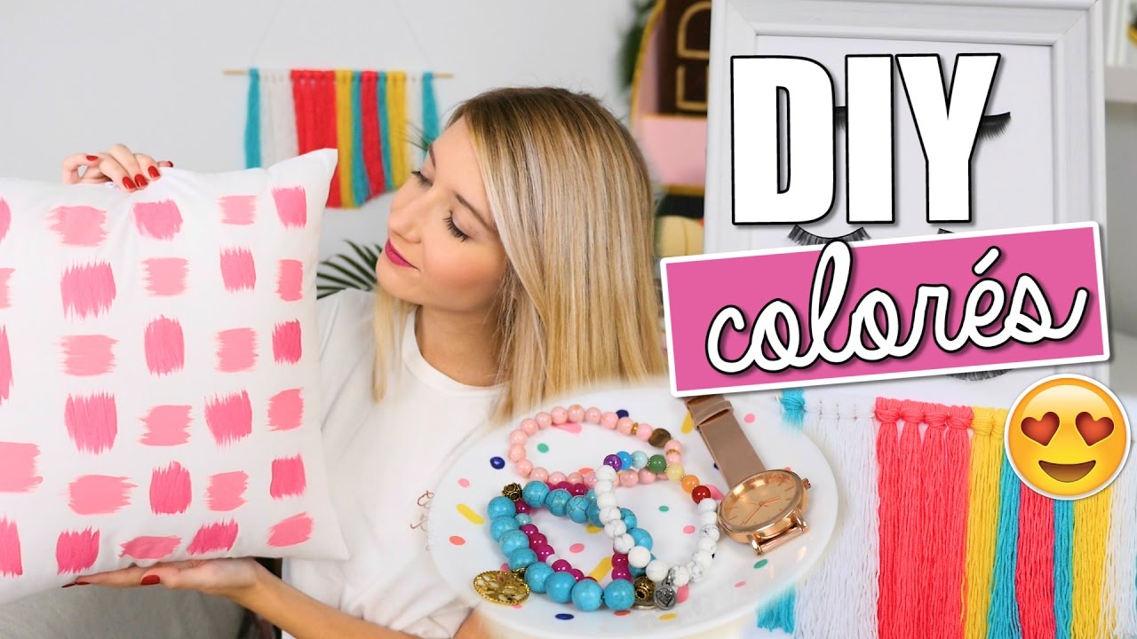 DIY COLORÉS | Faciles, rapides et pas cher!