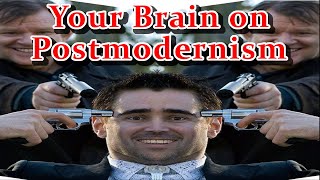 Postmodernism is GARBAGE
