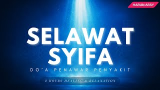 Sholawat Syifa for Healing \u0026 Peace | Powerful Islamic Prayer🌾