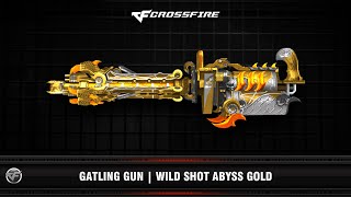 CF : Gatling Gun | Wild Shot Abyss Gold (AI mode)