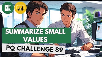 Group Small Values as “Other” Like a PRO: Power Query Challenge 89