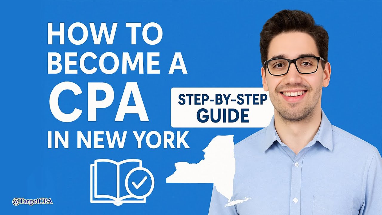 How to Become a CPA in New York | Step-by-Step Guide