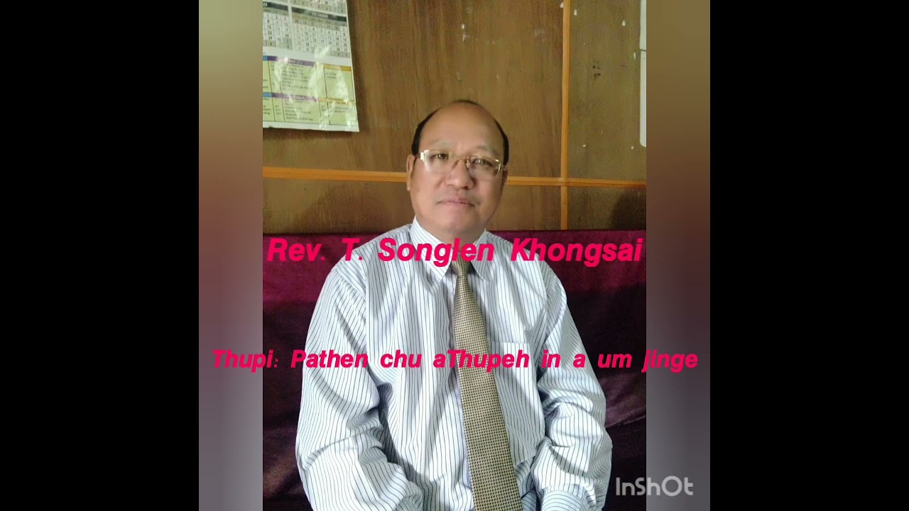 𝙍𝙚𝙫. 𝙏 𝙎𝙤𝙣𝙜𝙡𝙚𝙣 𝙆𝙝𝙤𝙣𝙜𝙨𝙖𝙞.~𝙏𝙝𝙪𝙥𝙞:𝙋𝙖𝙩𝙝𝙚𝙣 𝙝𝙞 𝙖 𝙩𝙝𝙪𝙥𝙚𝙝 𝙖 𝙪𝙢 𝙟𝙞𝙣𝙜 𝙖𝙝𝙞.