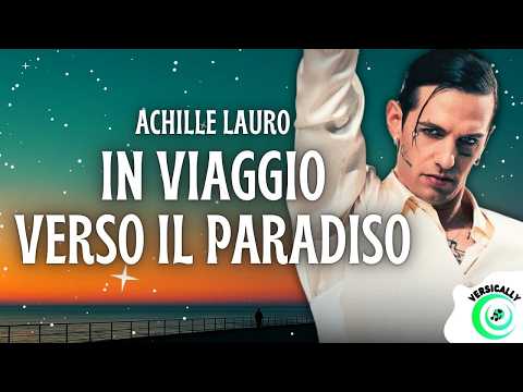 Video Achille Lauro - IN VIAGGIO VERSO IL PARADISO (Testo/Lyrics)