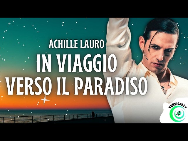 Achille Lauro - IN VIAGGIO VERSO IL PARADISO (Testo/Lyrics)