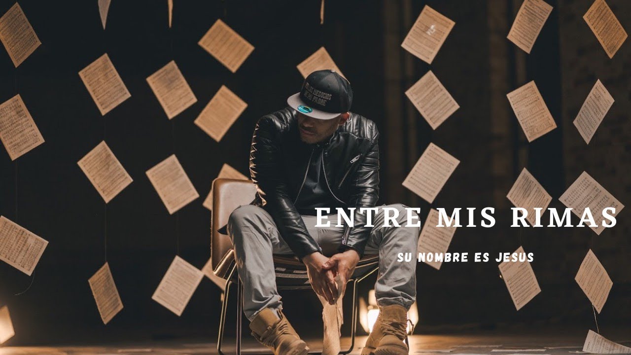 Entre Mis Rimas Video Oficial SU NOMBRE ES JESUS