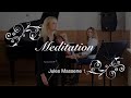 Jules Massenet / Thais / Meditation