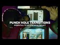 PUNCH HOLE TRANSITIONS - Just Drag + Drop