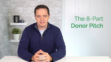 The 8-Part Donor Pitch | 5-Minute Fundraising