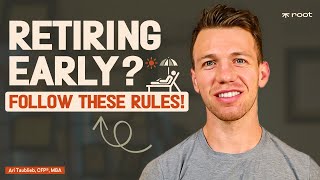 The 5 Rules of Early Retirement! (2024 and Beyond) by Ari Taublieb, CFP® 8,831 views 1 month ago 11 minutes, 38 seconds