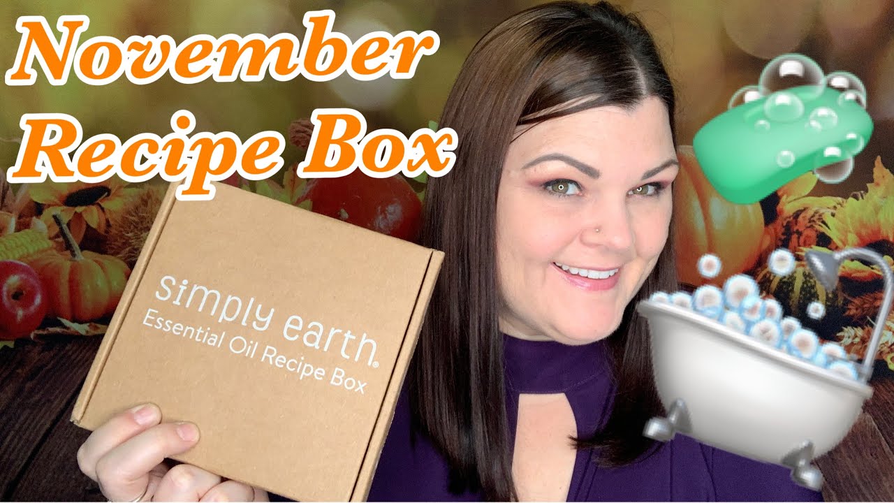 Simply Earth Recipe Box // November Unboxing +Coupon Code - YouTube