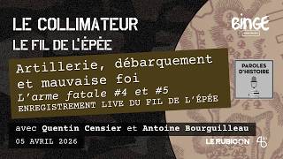 Larme Fatale Et Artillerie, Débarquement Et Mauvaise Foi Le Fil De Lépée