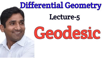 Lecture-5 || Geodesic || Differential Geometry