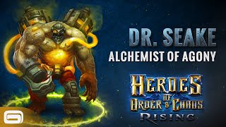 Heroes of Order and Chaos: Dr. Seake Spotlight